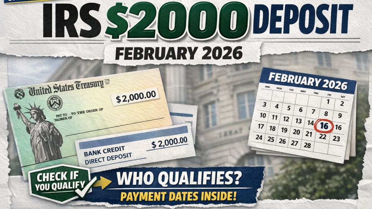 IRS $2000 Deposit February 2026