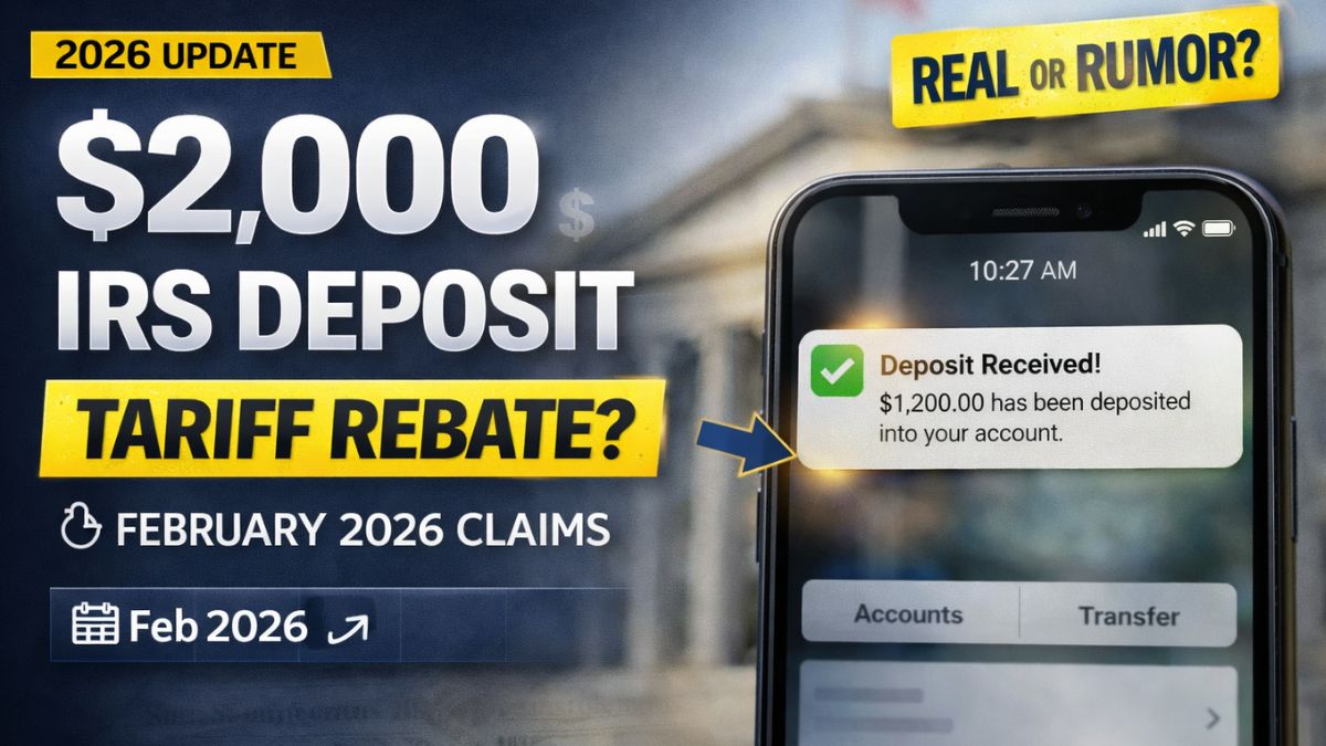 IRS $2000 February 2026 Direct Deposit Claims