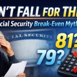 Social Security Break-Even Math Is Helpful, But It Should Not Control Your Retirement Decision